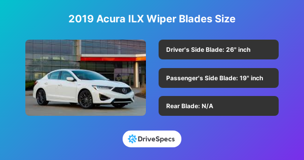 2019 Acura ILX Wiper Blades Size