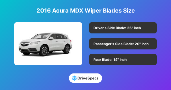 2016 Acura MDX Wiper Blades Size