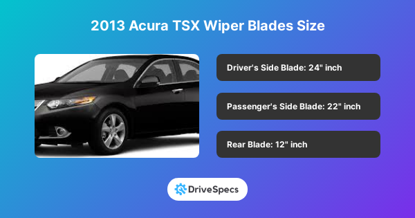 2013 Acura TSX Wiper Blades Size