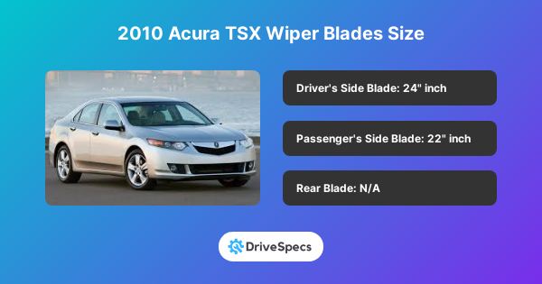 2010 Acura TSX Wiper Blades Size