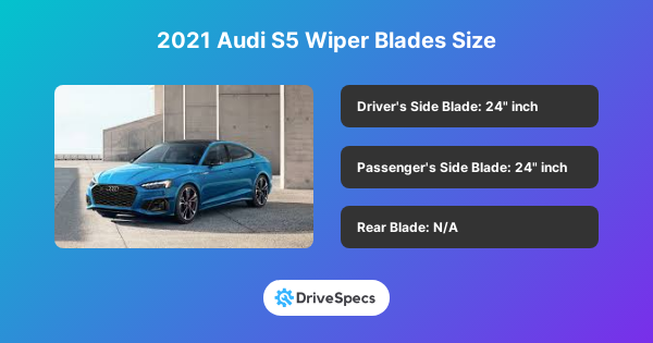 2021 Audi S5 Wiper Blades Size