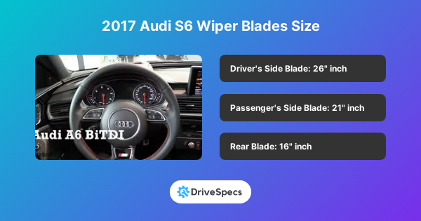 2017 Audi S6 Wiper Blades Size