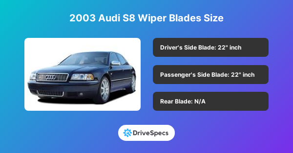 2003 Audi S8 Wiper Blades Size