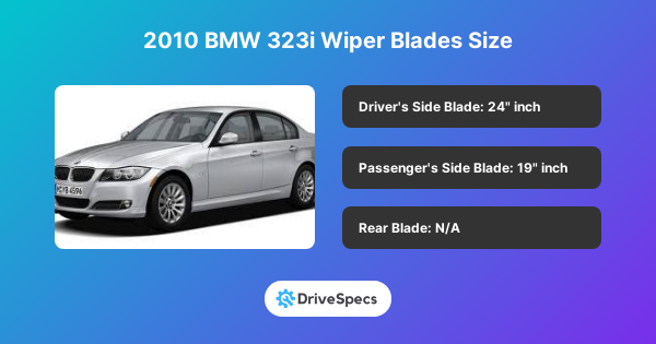 2010 BMW 323i Wiper Blades Size