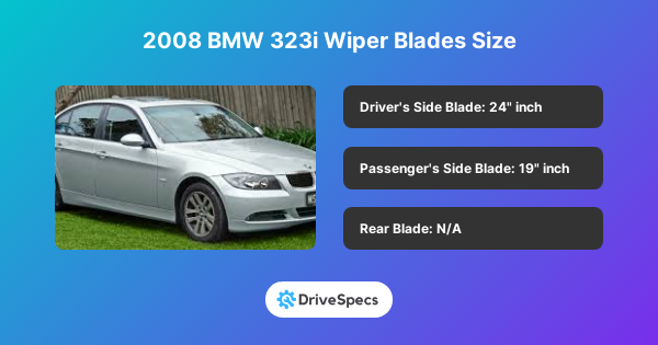 2008 BMW 323i Wiper Blades Size