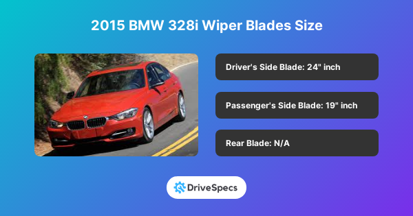 2015 BMW 328i Wiper Blades Size