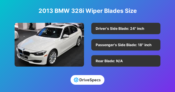 2013 BMW 328i Wiper Blades Size