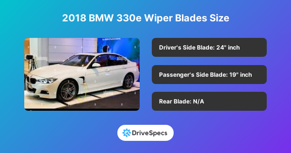 2018 BMW 330e Wiper Blades Size