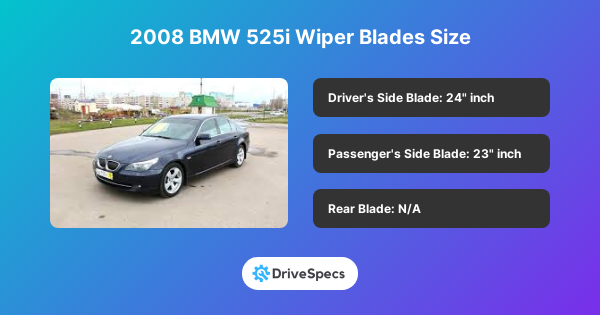 2008 BMW 525i Wiper Blades Size