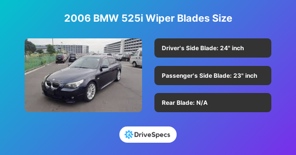 2006 BMW 525i Wiper Blades Size