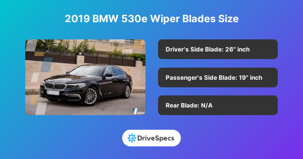 2019 BMW 530e Wiper Blades Size