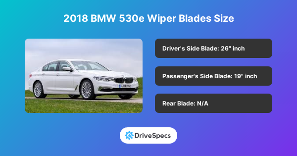 2018 BMW 530e Wiper Blades Size