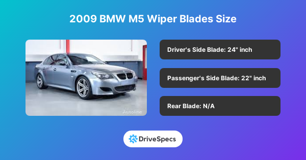 2009 BMW M5 Wiper Blades Size