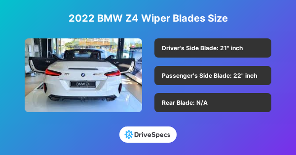 2022 BMW Z4 Wiper Blades Size