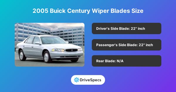 2005 Buick Century Wiper Blades Size