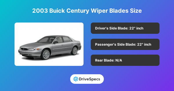 2003 Buick Century Wiper Blades Size