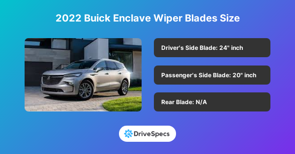 2022 Buick Enclave Wiper Blades Size