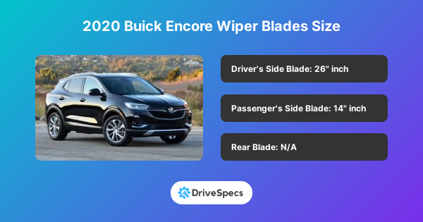 2020 Buick Encore Wiper Blades Size