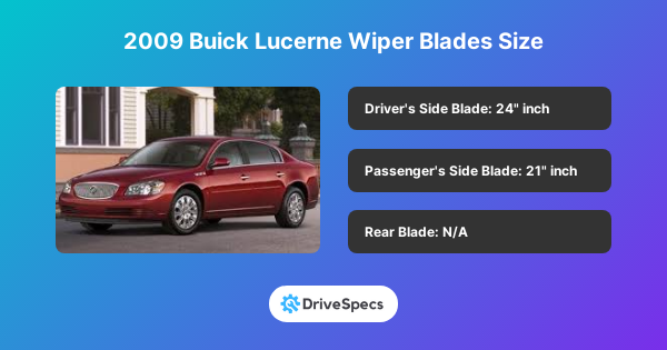 2009 Buick Lucerne Wiper Blades Size