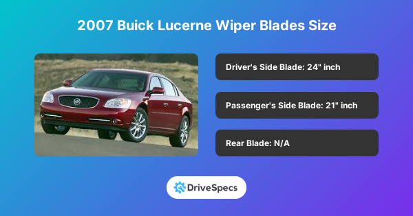 2007 Buick Lucerne Wiper Blades Size