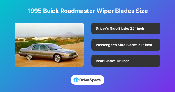 1995 Buick Roadmaster Wiper Blades Size