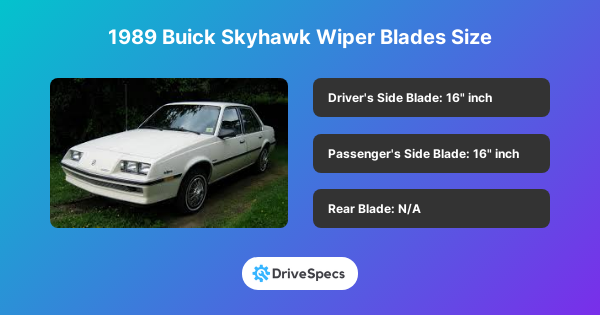 1989 Buick Skyhawk Wiper Blades Size